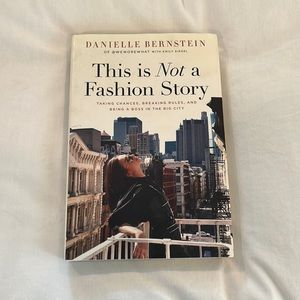“This Is Not A Fashion Story” book by Danielle Bernstein (WEWOREWHAT)